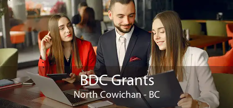 BDC Grants North Cowichan - BC