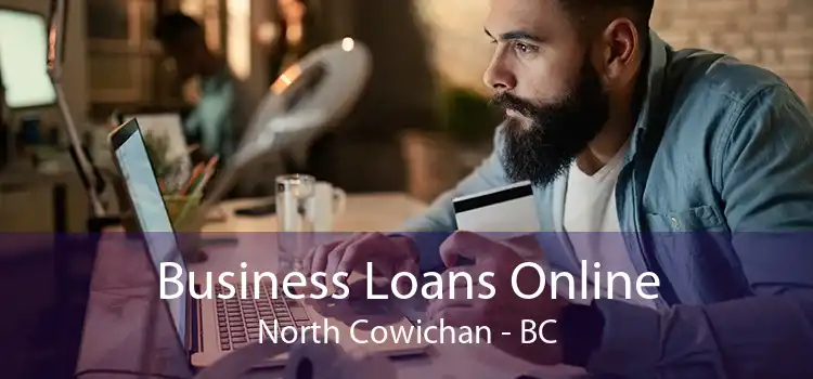 Business Loans Online North Cowichan - BC